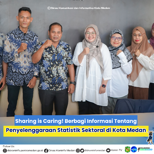 Sharing is Caring! Berbagi Informasi Tentang Penyelenggaraan Statistik Sektoral di Kota Medan