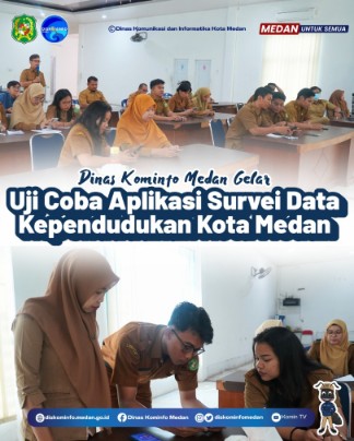Uji Coba Aplikasi Survei Data Kependudukan Kota Medan