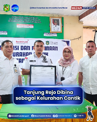 Tanjung Rejo Dibina sebagai Kelurahan Cantik